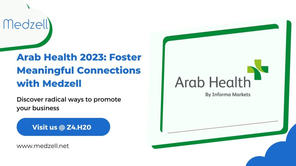 Medzell will be exhibiting at Arab Health 2023