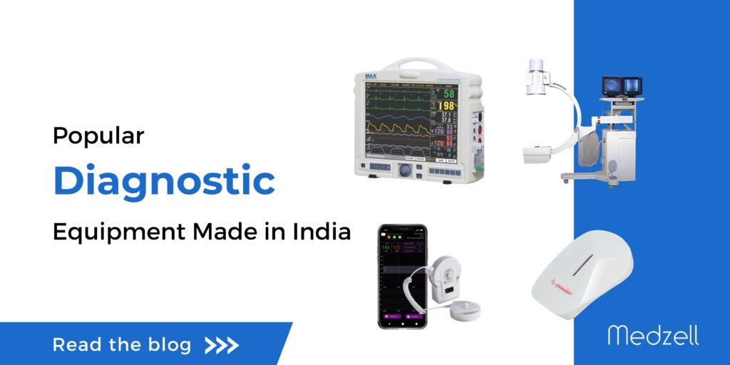 Extensive Range of Popular Diagnostic Equipment Made in India