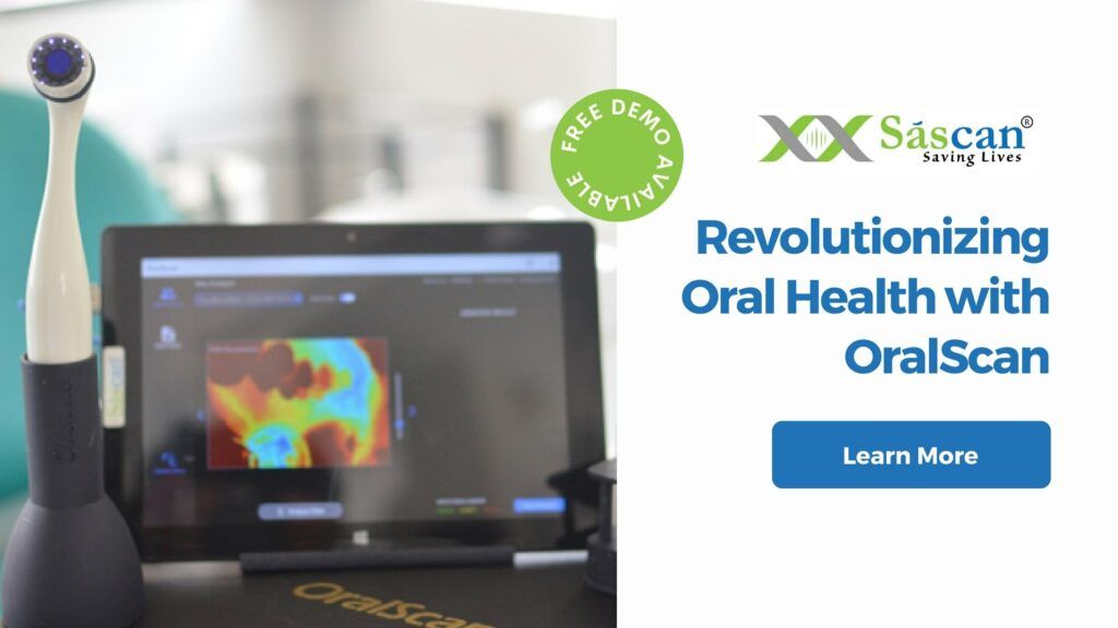 Revolutionizing Oral Health with OralScan
